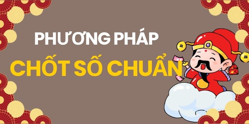 Phương pháp chốt số chuẩn